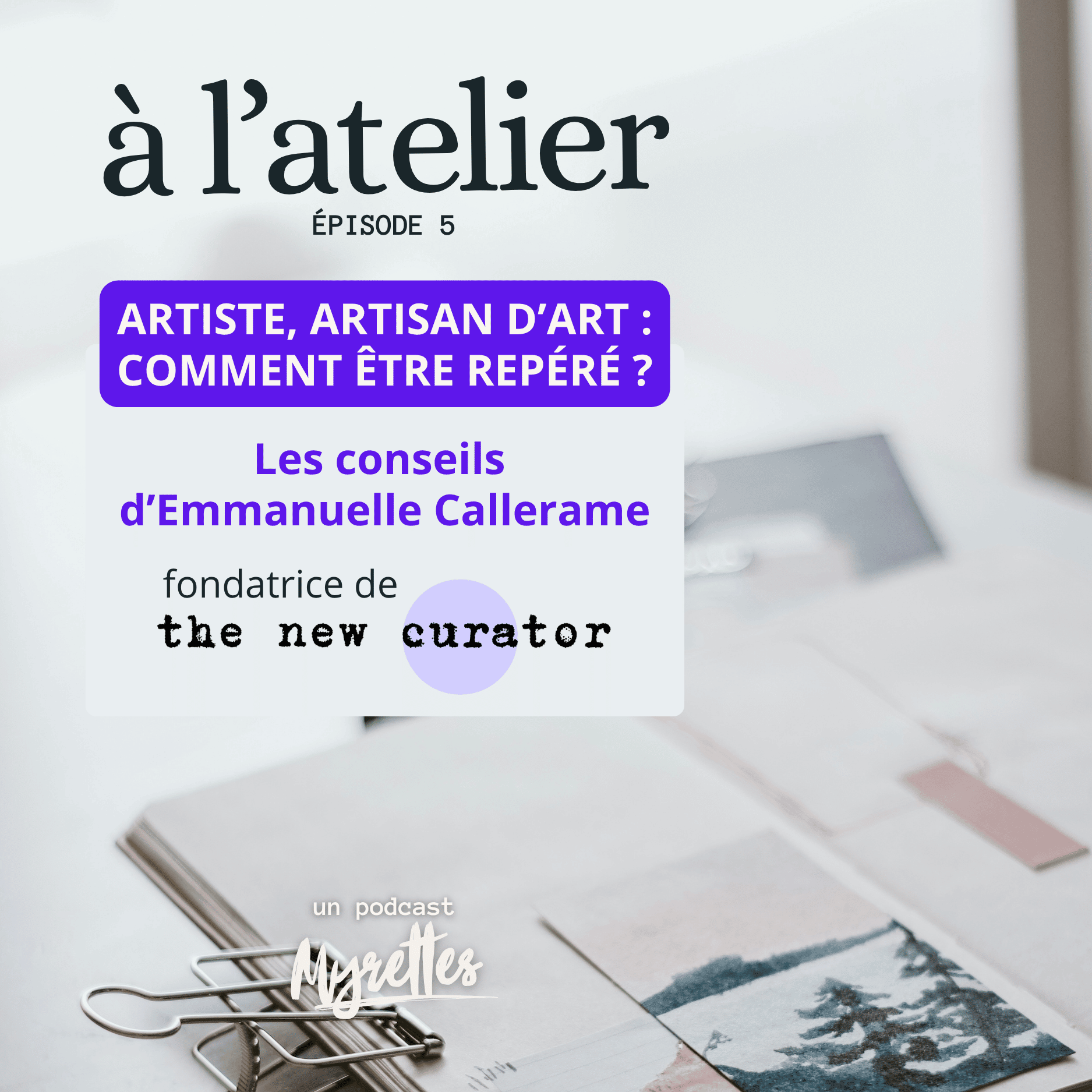 a latelier podcast the new curator